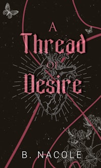 a thread of desire by b nacole